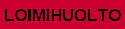 Loimihuolto Oy